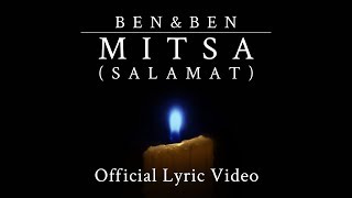 BenampBen  Mitsa Salamat  Official Lyric Video [upl. by Brana]