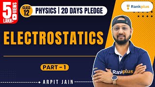 1Class 12  Electrostatics Charge Coulombs Law Physics Baba 20 Days Pledge [upl. by Dnalyr]