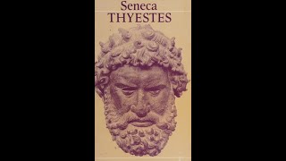 Thyestes by Lucius Annaeus Seneca  Audiobook [upl. by Krantz]