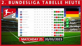 2 BUNDESLIGA TABELLE HEUTE 20222023  2 BUNDESLIGA TABELLE AKTUELL  20032023 [upl. by Basso]