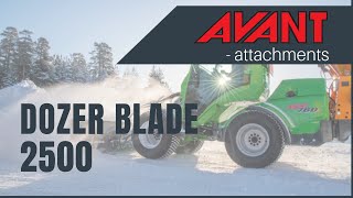 Avant attachments Dozer Blade 2500 [upl. by Aerdua385]