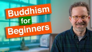 Buddhism for Beginners [upl. by Blount]