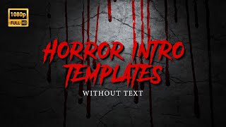 Blank Horror Intro Templates Without Text  Free Download [upl. by Yelah325]