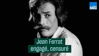 Jean Ferrat chanteur engagé censuré [upl. by Lednahc]