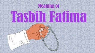 The Power of Dhikr Tasbih of Sayida Fatima as Explained [upl. by Ggerc]