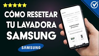 ¿Cómo Resetear Programar y Calibrar tu Lavadora Samsung Fácilmente [upl. by Miran]