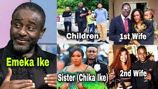 Emeka Ike Biography family marriages children controversies net worth etc emekaike [upl. by Arnst]