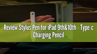 Review Stylus Pen for iPad 9thamp10th  Typec Charging Pencil for iPad Palm Rejection Active Pen Comp [upl. by Questa]