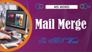 Mail Merge Made Easy Tips and Tricks for MS Word [upl. by Eulalee]