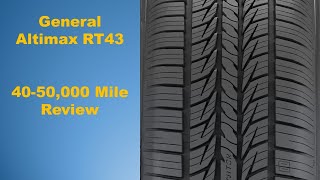 General Altimax RT43  A Review At 4050000 Miles [upl. by Merriam]