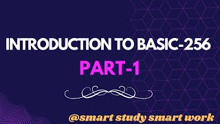 Introduction to basic 256 part1  introduction to basic256  part1 [upl. by Imeka270]