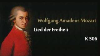 Mozart K506 Lied der Freiheitwmv [upl. by Moffat]