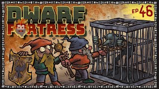 DWARF FORTRESS Steam  46 Disarming Caged Enemies [upl. by Mishaan]