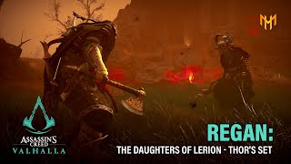 Regan  The Daughters of Lerion Thors Set Assassins Creed Valhalla  Episode 84 [upl. by Bej]