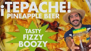 Tepache  Pineapple Beer at Home How to Make Mexican Tepache [upl. by Denn]