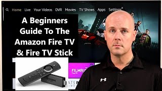 A Beginners Guide To The Amazon Fire TV amp Fire TV Stick  Helping You Get Started [upl. by Anniken135]