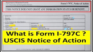 What is I797C Notice of Action  Form I797C Action of Notice Explained  USCIS Form I797C [upl. by Atteiluj988]