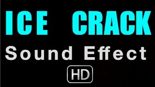 ICE CRACKING SOUND EFFECT  HIGH QUALITY AUDIO  FREEZE [upl. by Jacobsohn979]