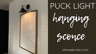 DIY Puck Lighting Trick Add a light to any farmhouse sign without using electricity [upl. by Ailahtan]