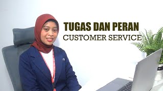 Tugas dan Peran Customer Service [upl. by Mcquillin]