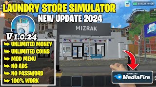 Laundry Store Simulator Mod Apk v1024 New Update 2024 [upl. by Tterrag]