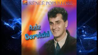 Aziz Dervishi  Unazen prej ari ne gisht po ta ruj Live 1985 [upl. by Pasco]