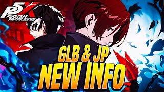 NEW INFORMATION JP amp GLB  PERSONA 5 PHANTOM X COMING SOON [upl. by Emerald]