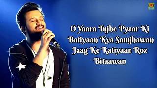 Main Rang Sharbaton Ka LYRICS Song Video  Atif Aslam amp Chinmayi  Beautiful Romantic Song [upl. by Lingwood658]