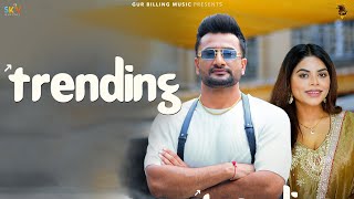 Trending Official Video  Vicky Dhaliwal  Jasmeen Akhtar  New Punjabi Songs  GurBillingMusic [upl. by Nossila]