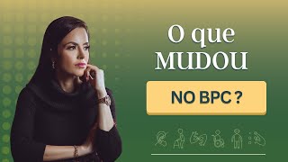 O que mudou no BPC [upl. by Kobe]