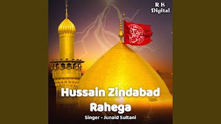 Hussain Zindabad Rahega [upl. by Tull]