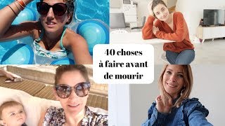 40 CHOSES A FAIRE AVANT DE MOURIR [upl. by Jerri]