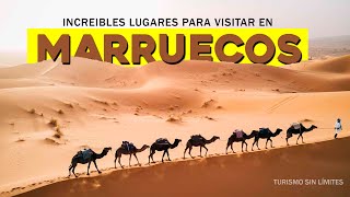 MARRUECOS Un DOCUMENTAL De ENSUEÑO  El Gran Viaje MARROQUI [upl. by Ahsikal150]