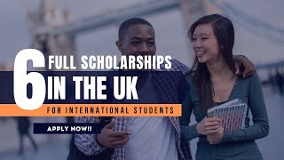 UK Scholarships for International Students  100 Scholarships to Study in The United Kingdom [upl. by Yrome]