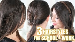 3 EASY HAIRSTYLES FOR SCHOOL amp WORK  Adriana Spink [upl. by Ericksen]