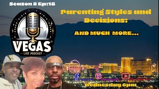 Vegas Live Podcast SE2  EP 18 Trump Shooter What If he didnt Miss Parenting Styles and Decisions [upl. by Goldi]