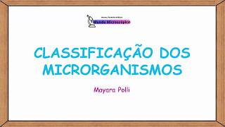 Classificação dos Microrganismos [upl. by Anaele263]