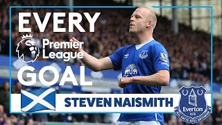 STEVEN NAISMITH  EVERY PREMIER LEAGUE GOAL [upl. by Inverson442]