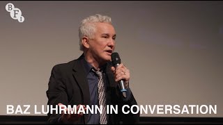 Baz Luhrmann in Conversation  BFI [upl. by Idas]