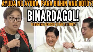 BBM AT TAMBY BINANATAN NI ROWENA GUANZONAYUDA GINAGAMIT PARA MAKABILI NG BOTO bbm ayuda [upl. by Enidualc]