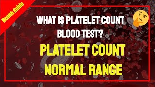 Platelet Count Normal Range  Platelet Count Test  Procedure Importance And Normal Range [upl. by Aramen]