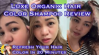 Luxe Organix Hair Color Shampoo Review  Refresh your hair color in 20 minutes [upl. by Zarah]