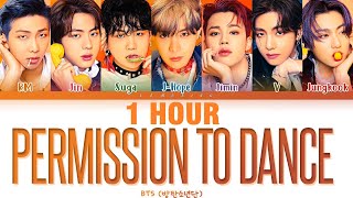 1 HOUR BTS Permission to Dance Lyrics 방탄소년단 Permission to Dance 가사 Color Coded LyricsEng [upl. by Llebanna]