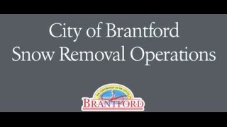 City of Brantford Snow Removal Operations Introduction [upl. by Willa]