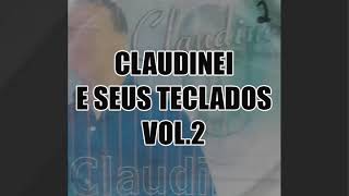 CLAUDINEI E SEUS TECLADOS VOL 02 [upl. by Erastus]