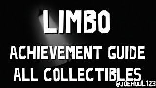 Limbo  Achievement Guide  All Collectibles  Xbox One [upl. by Aihtnis]