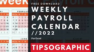 FREE Weekly Payroll Calendar Excel  2022 [upl. by Ferrigno]