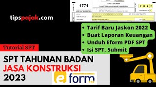 SPT TAHUNAN BADAN JASA KONSTRUKSI 2023 [upl. by Enier]