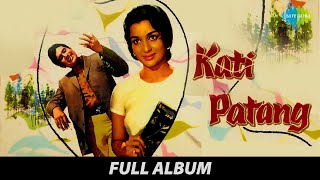 Kati Patang  All Songs Playlist  Asha Parekh  Rajesh Khanna  Prem Chopra [upl. by Ndnarb957]