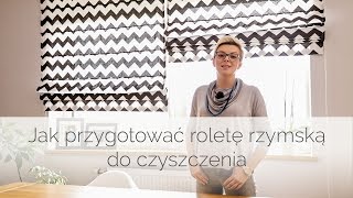 Jak wyprać lub wyczyścić roletę rzymską [upl. by Esnofla]